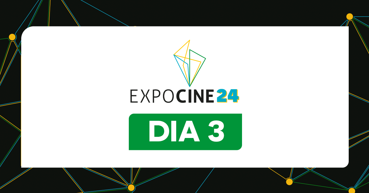 Terceiro dia de EXPOCINE 24 explora novas formas de fazer audiovisual