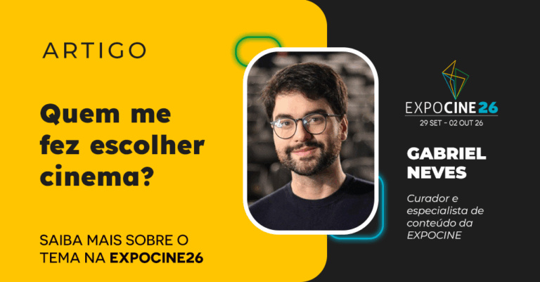Quem me fez escolher o cinema?